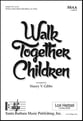 Walk Together Children SSAA choral sheet music cover